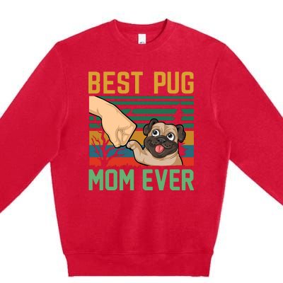 Best Pug Mom Ever Premium Crewneck Sweatshirt