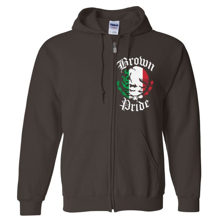 Brown Pride Mexican Flag Gift Full Zip Hoodie