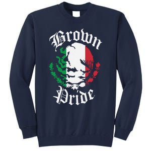 Brown Pride Mexican Flag Gift Tall Sweatshirt