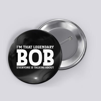 Bob Personal Name First Name Funny Bob Button