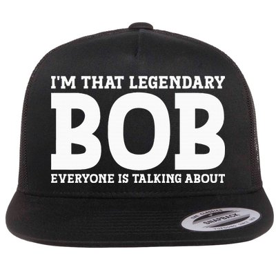 Bob Personal Name First Name Funny Bob Flat Bill Trucker Hat