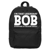 Bob Personal Name First Name Funny Bob 16 in Basic Backpack