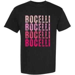 Bocelli Personalized Name I Love Bocelli Garment-Dyed Heavyweight T-Shirt