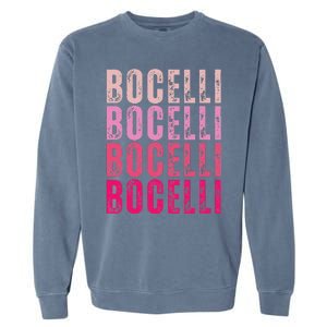 Bocelli Personalized Name I Love Bocelli Garment-Dyed Sweatshirt