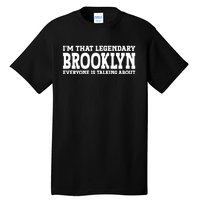 Brooklyn Personal Name Women Girl Funny Brooklyn Tall T-Shirt