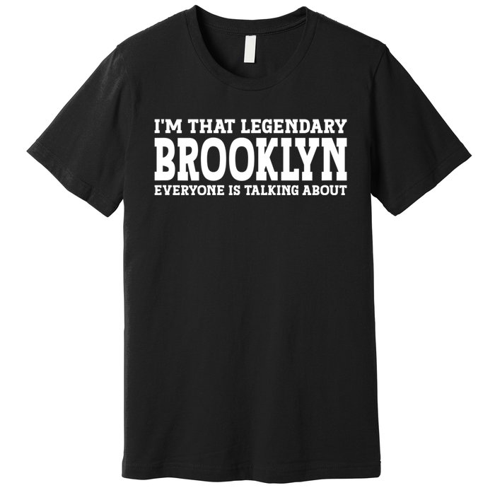 Brooklyn Personal Name Women Girl Funny Brooklyn Premium T-Shirt