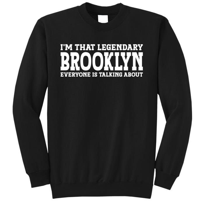 Brooklyn Personal Name Women Girl Funny Brooklyn Tall Sweatshirt