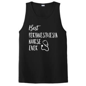 Best Perianesthesia Nurse Ever National Nurses Week Gift PosiCharge Competitor Tank