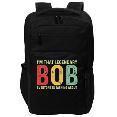 Bob Personal Name First Name Funny Bob Saying Bob Meme Impact Tech Backpack