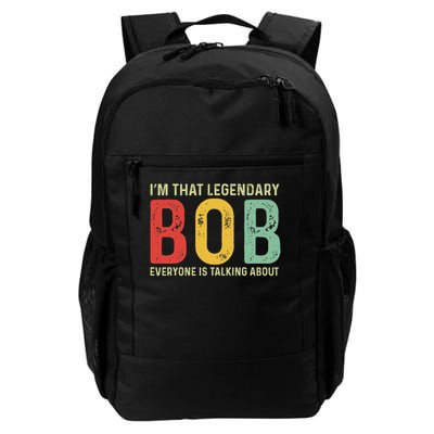 Bob Personal Name First Name Funny Bob Saying Bob Meme Daily Commute Backpack