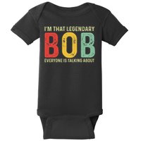 Bob Personal Name First Name Funny Bob Saying Bob Meme Baby Bodysuit