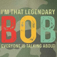 Bob Personal Name First Name Funny Bob Saying Bob Meme Legacy Tie Dye Trucker Hat