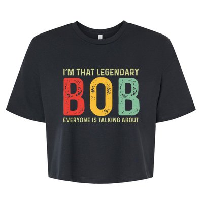 Bob Personal Name First Name Funny Bob Saying Bob Meme Bella+Canvas Jersey Crop Tee