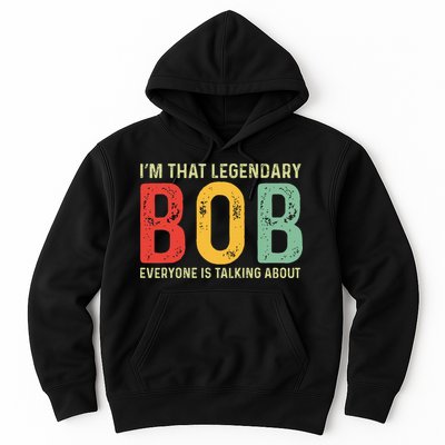 Bob Personal Name First Name Funny Bob Saying Bob Meme Hoodie