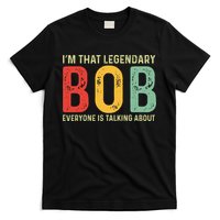 Bob Personal Name First Name Funny Bob Saying Bob Meme T-Shirt