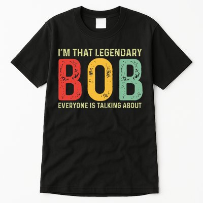Bob Personal Name First Name Funny Bob Saying Bob Meme Tall T-Shirt