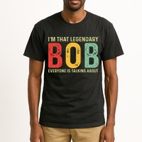 Bob Personal Name First Name Funny Bob Saying Bob Meme Tall T-Shirt
