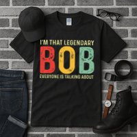 Bob Personal Name First Name Funny Bob Saying Bob Meme Tall T-Shirt