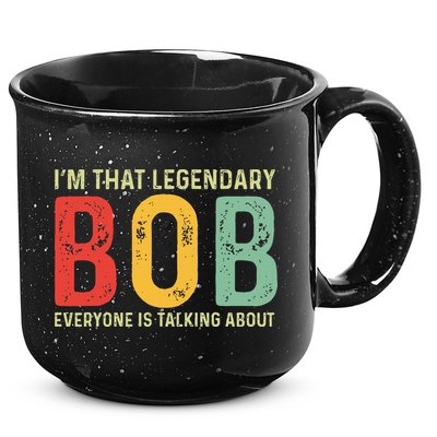Bob Personal Name First Name Funny Bob Saying Bob Meme 15oz Campfire Ceramic Mug