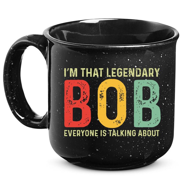Bob Personal Name First Name Funny Bob Saying Bob Meme 15oz Campfire Ceramic Mug