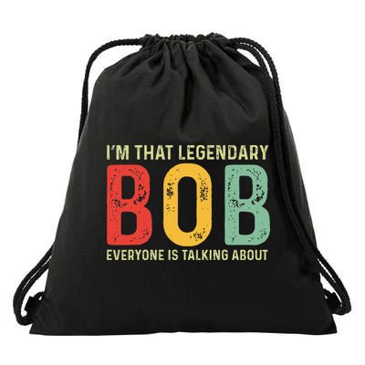 Bob Personal Name First Name Funny Bob Saying Bob Meme Drawstring Bag