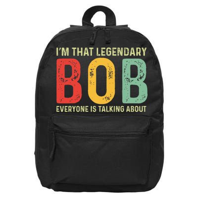 Bob Personal Name First Name Funny Bob Saying Bob Meme 16 in Basic Backpack