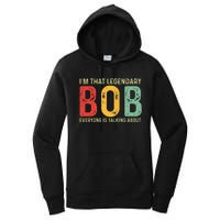 Bob Personal Name First Name Funny Bob Saying Bob Meme Women's Pullover Hoodie