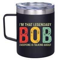 Bob Personal Name First Name Funny Bob Saying Bob Meme 12oz Stainless Steel Coffee Mug