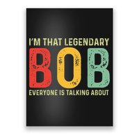 Bob Personal Name First Name Funny Bob Saying Bob Meme Poster