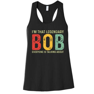 Bob Personal Name First Name Funny Bob Saying Bob Meme Women's Racerback Tank