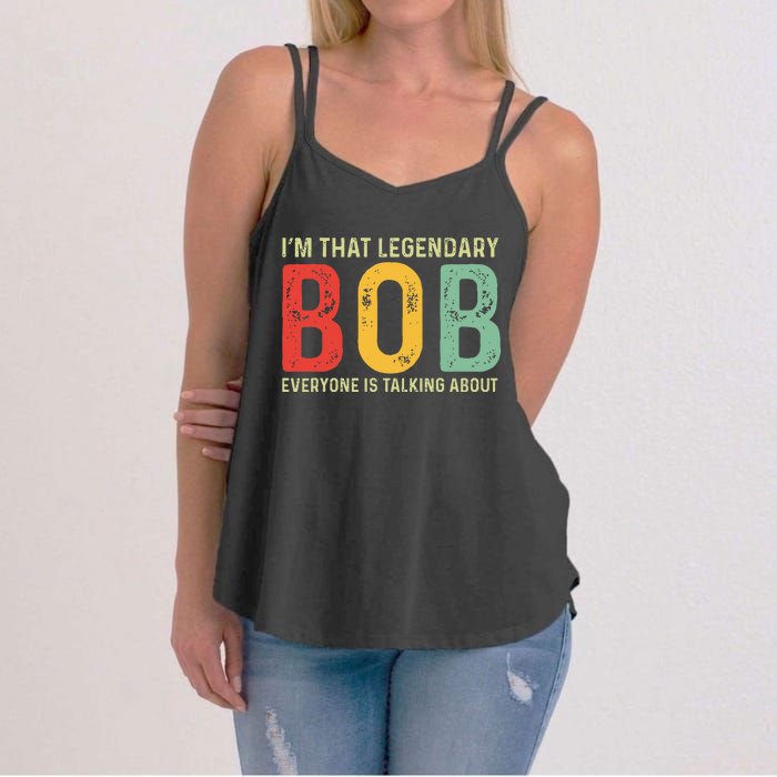 Bob Personal Name First Name Funny Bob Saying Bob Meme Women's Strappy Tank