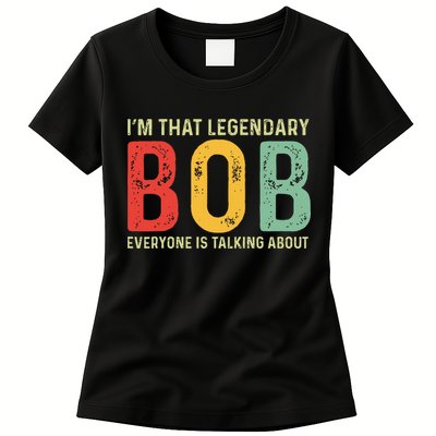 Bob Personal Name First Name Funny Bob Saying Bob Meme Womens T-Shirt