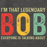 Bob Personal Name First Name Funny Bob Saying Bob Meme Vector Backpack