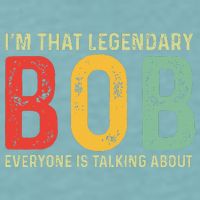 Bob Personal Name First Name Funny Bob Saying Bob Meme Sueded Cloud Jersey T-Shirt