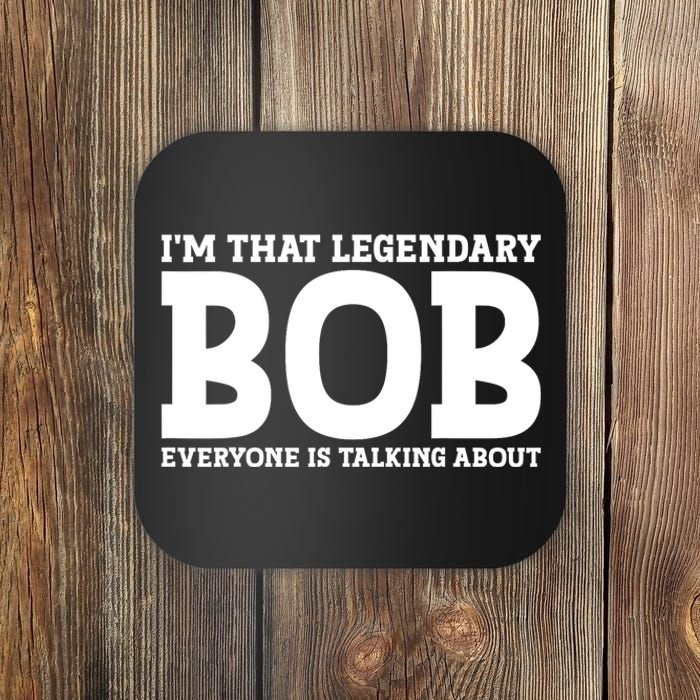 Bob Personal Name First Name Funny Bob Coaster