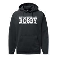 Bobby Personal Name First Name Funny Bobby Performance Fleece Hoodie