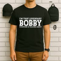 Bobby Personal Name First Name Funny Bobby T-Shirt