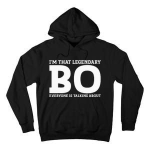 Bo Personal Name Funny Bo Tall Hoodie