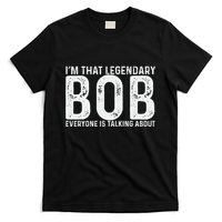 Bob Personal Name First Name Funny Bob T-Shirt