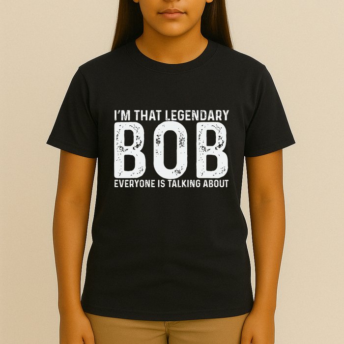 Bob Personal Name First Name Funny Bob T-Shirt