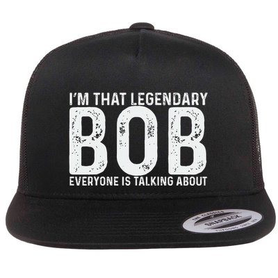 Bob Personal Name First Name Funny Bob Flat Bill Trucker Hat