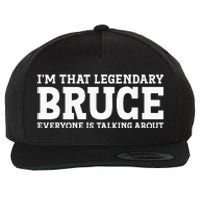 Bruce Personal Name Funny Bruce Wool Snapback Cap