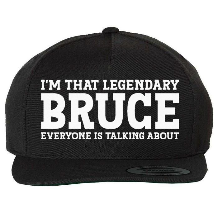 Bruce Personal Name Funny Bruce Wool Snapback Cap