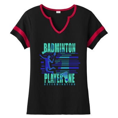 Badminton Player One Funny Gift Ladies Halftime Notch Neck Tee