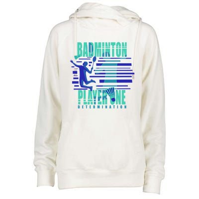 Badminton Player One Funny Gift Womens Funnel Neck Pullover Hood