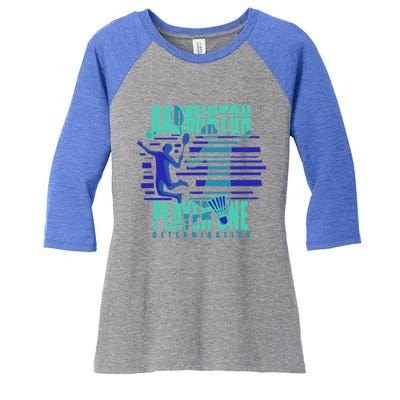 Badminton Player One Funny Gift Women's Tri-Blend 3/4-Sleeve Raglan Shirt