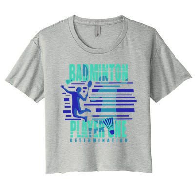 Badminton Player One Funny Gift Women's Crop Top Tee