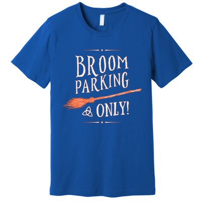 Broom Parking Only Triquetra Power Of Three Symbol Gift Premium T-Shirt