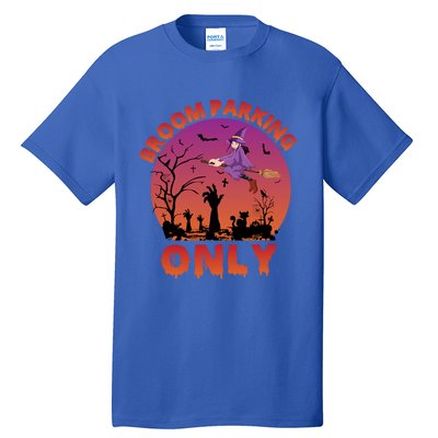 Broom Parking Only Gift Tall T-Shirt