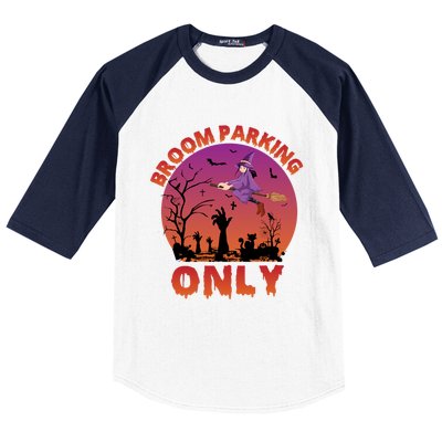 Broom Parking Only Gift Baseball Sleeve Shirt